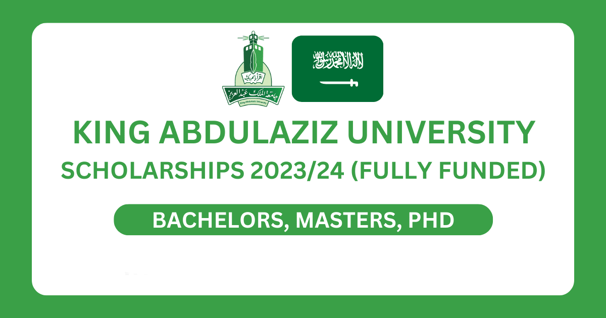 700 Saudi Government Scholarships 2024 in 25 Universities