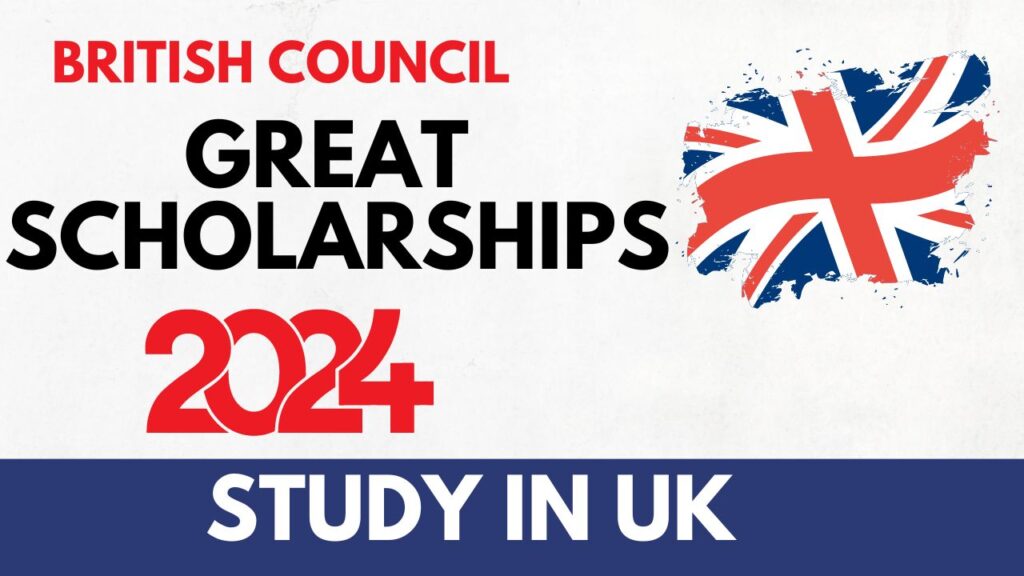 Embassy of UK Scholarships 2024-25 | British Council Scholarships