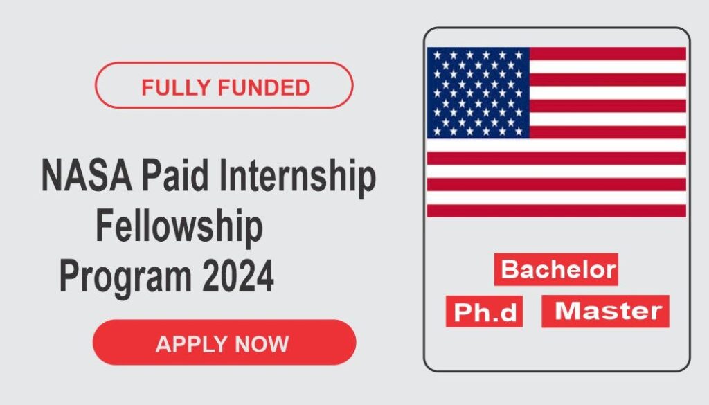 NASA Space opportunities Internship and Fellowship 2024 (Paid)