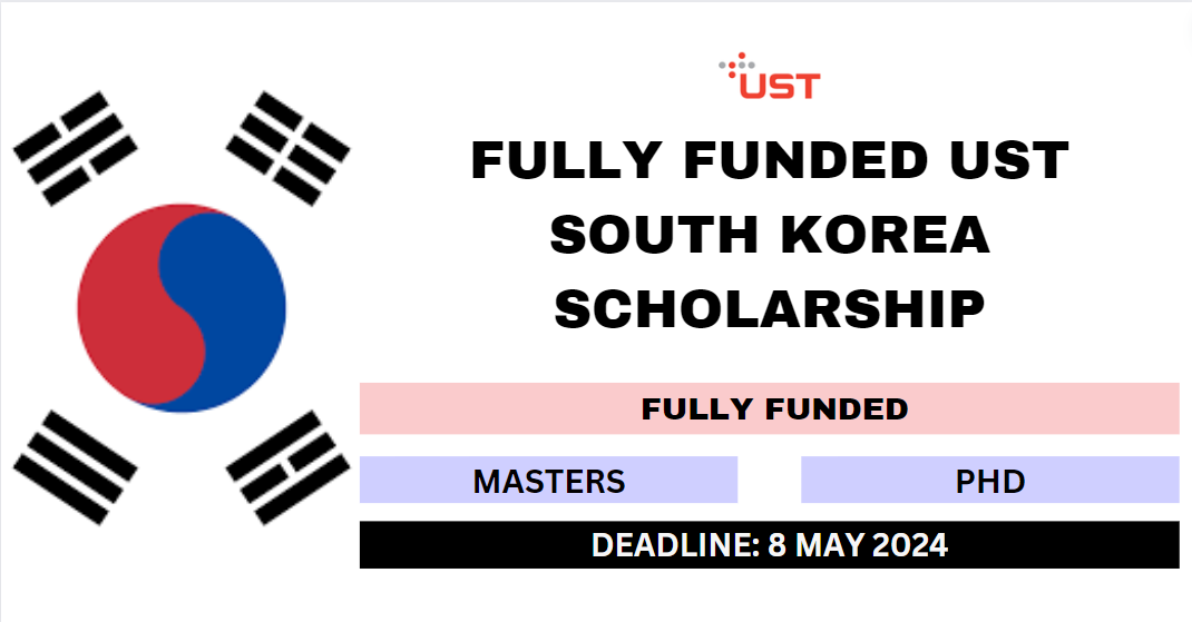UST Scholarships 2024-25 in South Korea (Fully Funded)