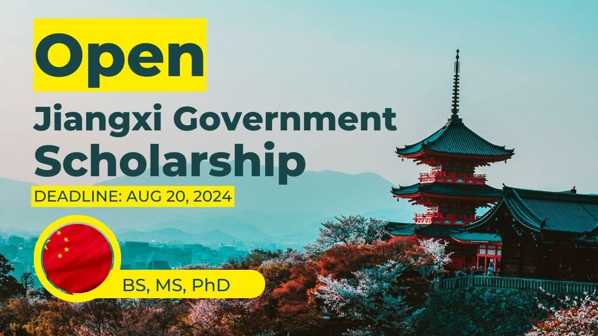 Jiangxi Province Government Scholarship 2024-25 in China (Funded)