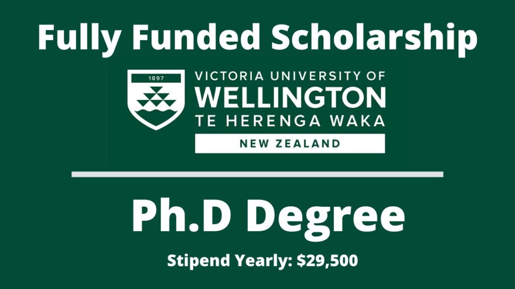 Victoria University of Wellington Scholarships 2024-25 in New Zealand (Funded)