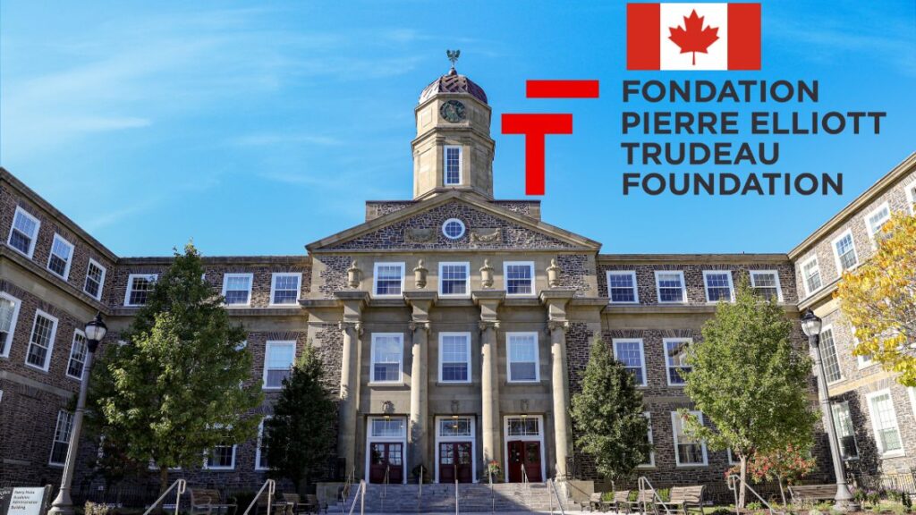 Fully Funded Pierre Elliott Trudeau Scholarship 2025 in Canada