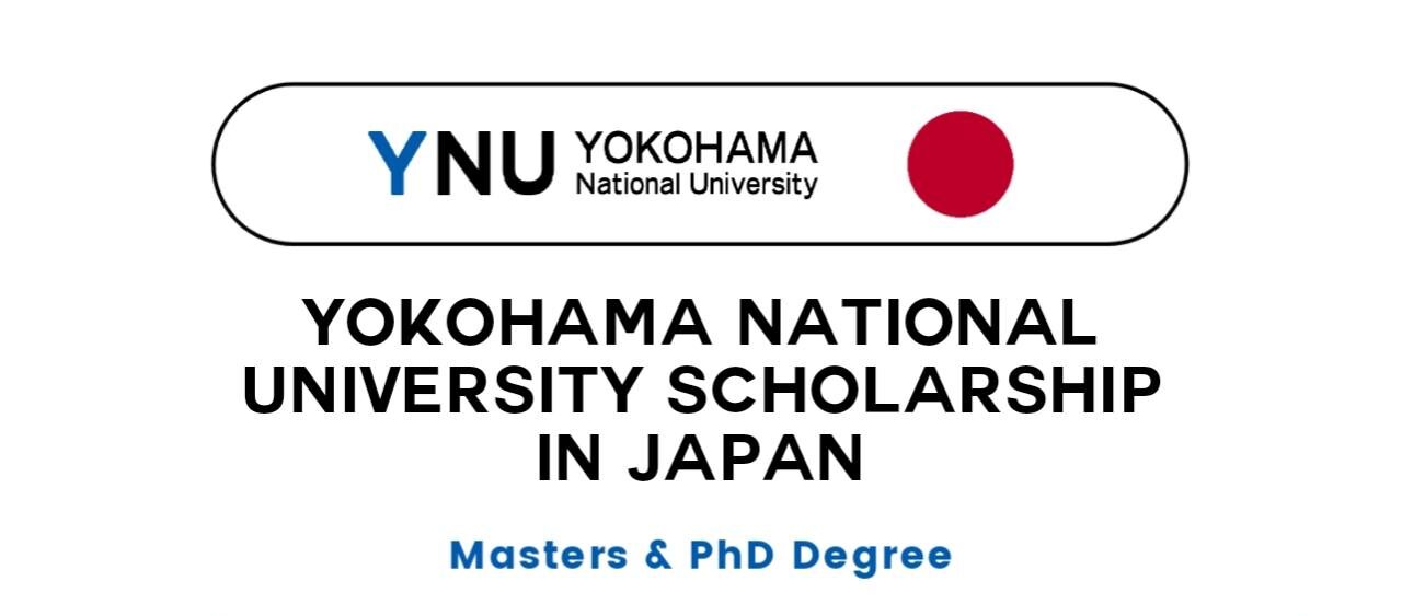 Fully Funded Yokohama National University Scholarship 2025 in Japan