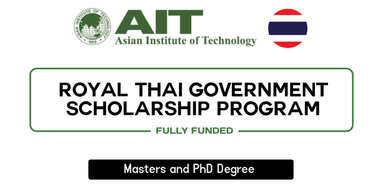 Thailand Fully Funded Royal Thai Government Scholarships 2025